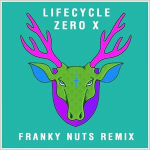 Zero-X (Franky Nuts Remix)