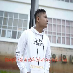 Taimpik Nak Di Ateh Takuruang Nak Di Bawah