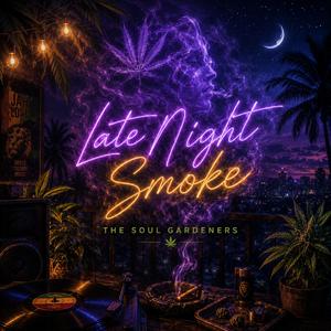 Late Night Smoke