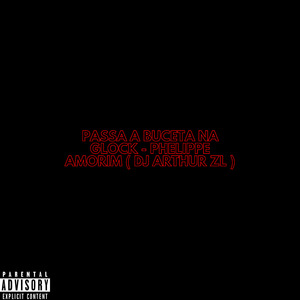 Passa a Buceta na Glock