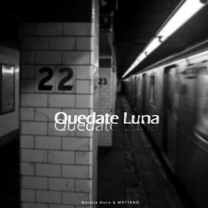 Quedate Luna