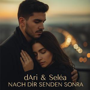 Nach Dir (Senden Sonra)