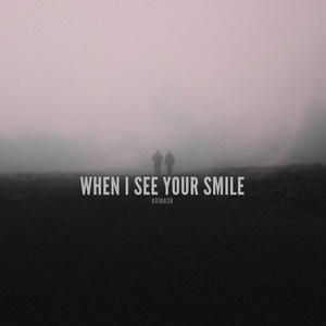 When I See Your Smile