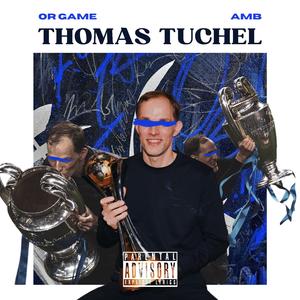 TUCHEL (En attendant Or Game 3) (feat. AMB)