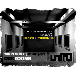 Dark Rooms (Mr Gain Vocal Mix)
