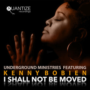 I Shall Not Be Moved (Master Kev and Tony Loreto MKTL Remix)