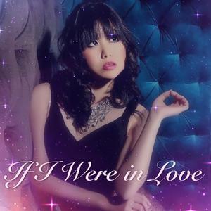 If I Were in Love