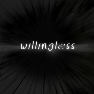 Willingless (Levia Remix)