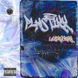 Plastikk (feat. le$kedrikk)