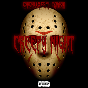 Creepy Night (feat. T6kashi)