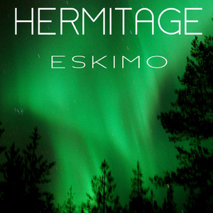 Eskimo (Single Edit)