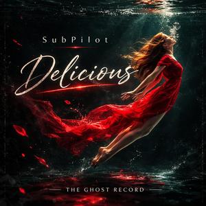 Delicious (feat. Alpha Synth, Sugar Lira & Çetinzor)