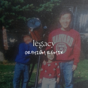 Legacy (Orphium Remix)