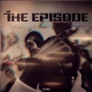 The Episode (Freestyle)