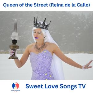 Queen of the Street (Reina de la Calle)
