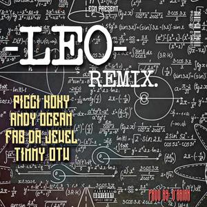 LEO(Remix) (feat. Picci Koky, Andy Ocean, Timmy OTW & Brianhd)