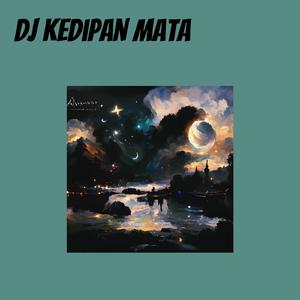 Dj Kedipan Mata