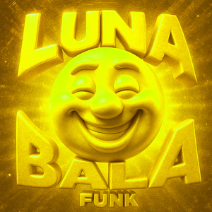 LUNA BALA ( FUNK )