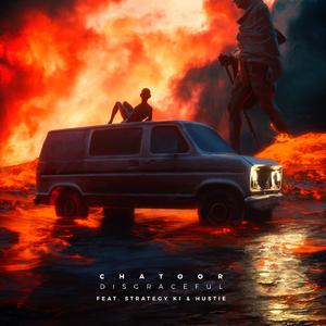 Disgraceful (feat. Strategy Ki & Hustie)