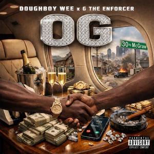 OG (feat. G The Enforcer)
