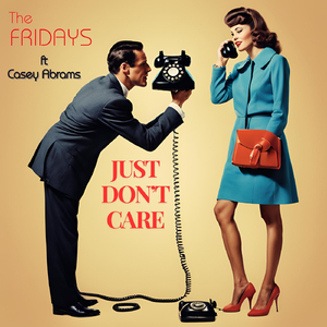 Just Don't Care (feat. Casey Abrams)