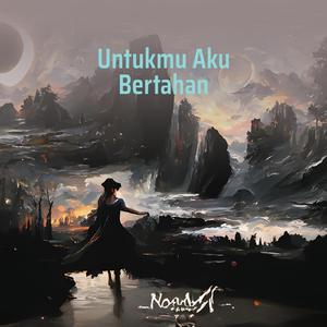 Untukmu Aku Bertahan
