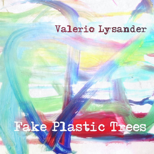 Fake Plastic Trees