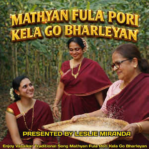 Mathyan Fula Pori Kela Go Bharleyan (Instrumental.10)