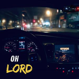 Oh Lord