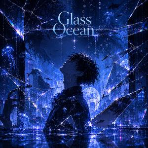 Glass Ocean
