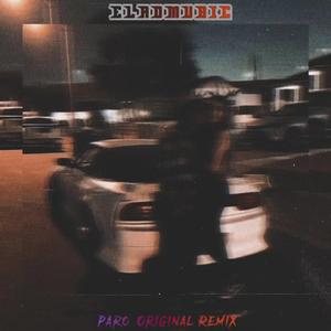 Paro (Original Remix)