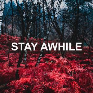 Stay Awhile (feat. Sofia Kafas)