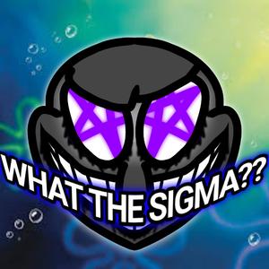What the Sigma??