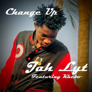 Change Up (feat. Jah Lyt)