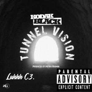 Tunnel visions