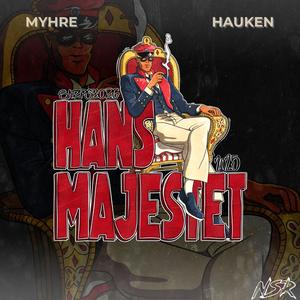 Feier (Hans Majestet) (feat. Hauken)