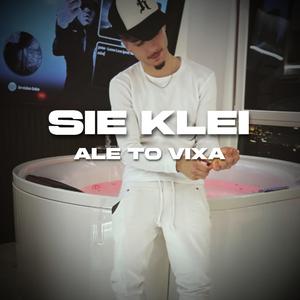 Sie Klei Ale To Vixa (aft4r & hajsix Remix)