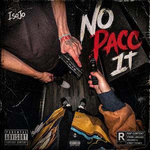 IsoJo - No Pacc It