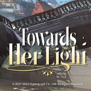 【明日方舟/翻唱】Towards Her Light