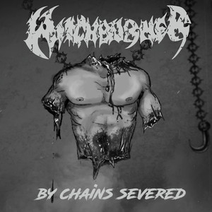 By Chains Severed
