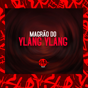 Magrão do Ylang Ylang