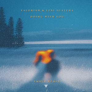 Doing With You (EMBER Remix)