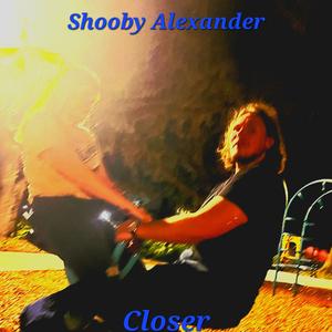 Closer