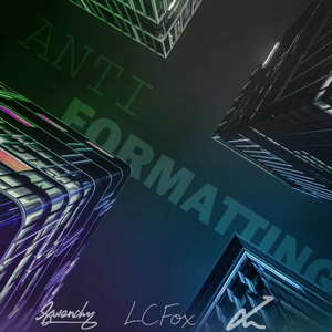 Anti-Formatting