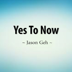 Yes to Now