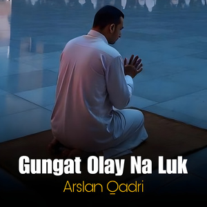Gungat Olay Na Luk