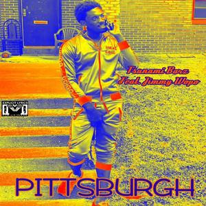 Pittsburgh (feat. Jimmy Wopo)