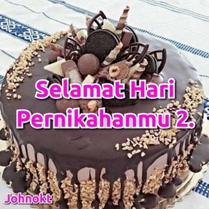 Selamat Hari Pernikahanmu 2. (Karaoke)