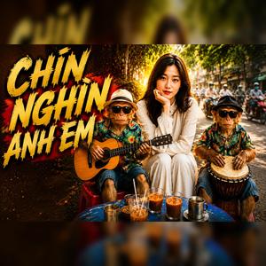 Chín Nghìn Anh Em (Remix)