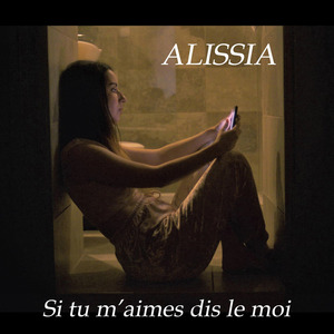 Si tu m'aimes dis le moi